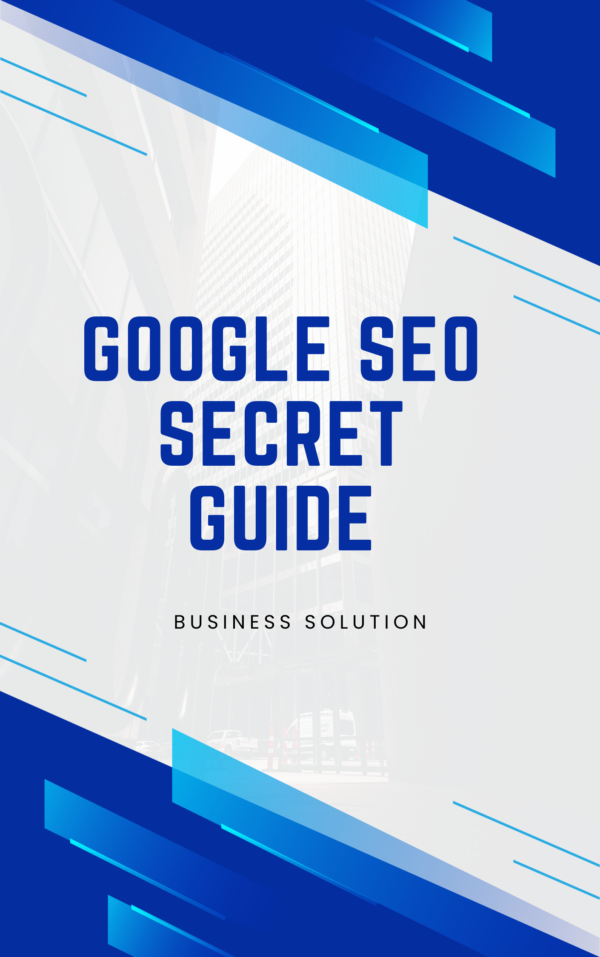 Google SEO Secret Guide